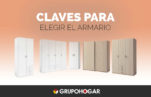 CLAVES PARA ELEGIR EL ARMARIO